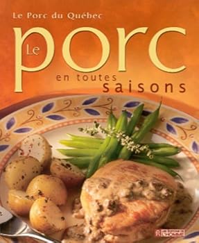 Paperback Le Porc en Toutes Saisons [French] Book