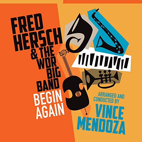 WDR BIG BAND KÖLN FRED HERSCH - Begin Again - CD