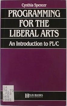 Paperback Programming for the Liberal Arts: An Introduction to Pl/C Book