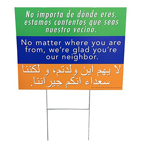 Welcome Your Neighbors Yard Sign With H-Stake (English, Spanish, Arabic)