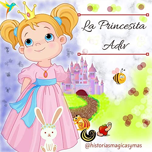Episodio *30 La Princesita Adiv