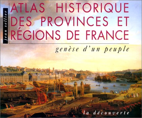 Atlas historique des provinces et regions de france Livre PDF Gratuit
