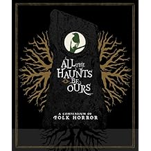 All The Haunts Be Ours A Compendium Of Folk Horror 15-Disc Special Edition Collectors Set [Blu-ray + CD]