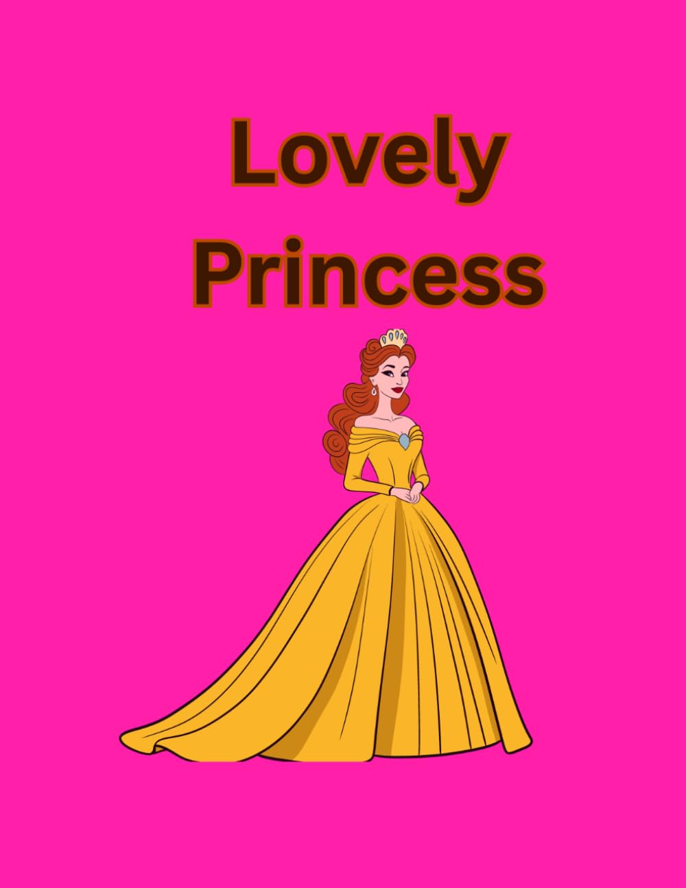 Lovely Princess: Experience the magic of fairy tales with these princess coloring pages (Fairies)