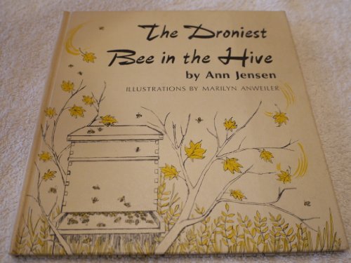 The Droniest Bee in the Hive B0040WAVMQ Book Cover
