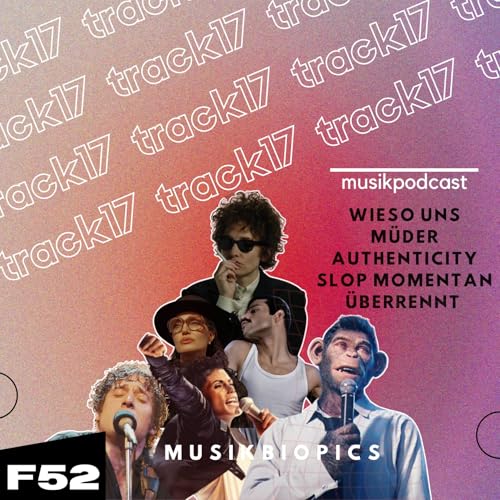 Feature 52 | Musikbiopics - Wieso sind sie so erfolgreich?