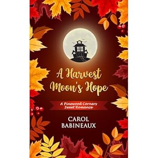 A Harvest Moon's Hope Audiolibro Por Carol Babineaux arte de portada