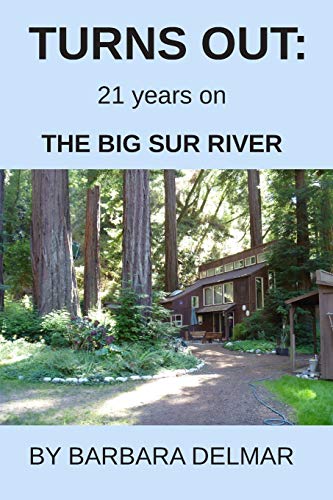 TURNS OUT: 21 years on The Big Sur River