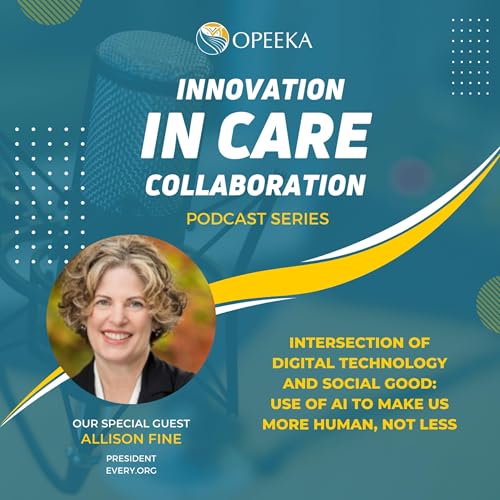 Intersection of Digital Technology and Social Good: Use of AI to Make Us More Human, Not Less