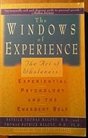 Windows of Experience: Moving Beyond Recovery to Wholeness 0671767070 Book Cover