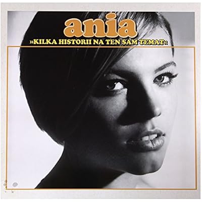 Ania: Kilka Historii Na Ten Sam Temat