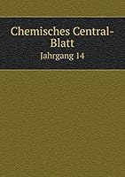Chemisches Central-Blatt Jahrgang 14 5519257019 Book Cover