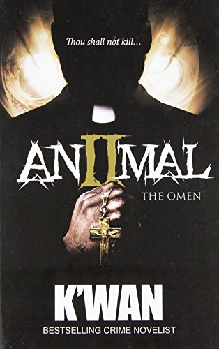 By K'wan - Animal II: The Omen B00NPCJ5V0 Book Cover