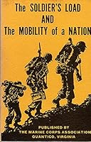 The Soldier's Load and the Mobility of a Nation 0686310012 Book Cover
