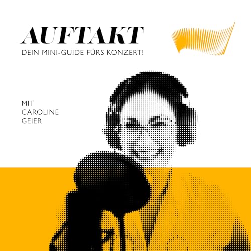 Auftakt - Dein Mini-Guide fürs Konzert! Podcast Por Nürnberger Symphoniker arte de portada