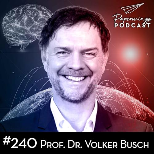 #240 "Wie bleibe ich mental gesund und stark?" Danny Herzog-Braune im Gespräch mit Prof. Dr. Volker Busch cover art