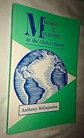 Mission and Ministry in the Global Church 0883448130 Book Cover