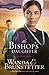 The Bishop's Daughter (Daughters of Lancaster County Book 3)