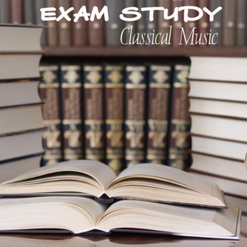 Exam Study Classical Music to Increase Brain Power, Classical Study Music for