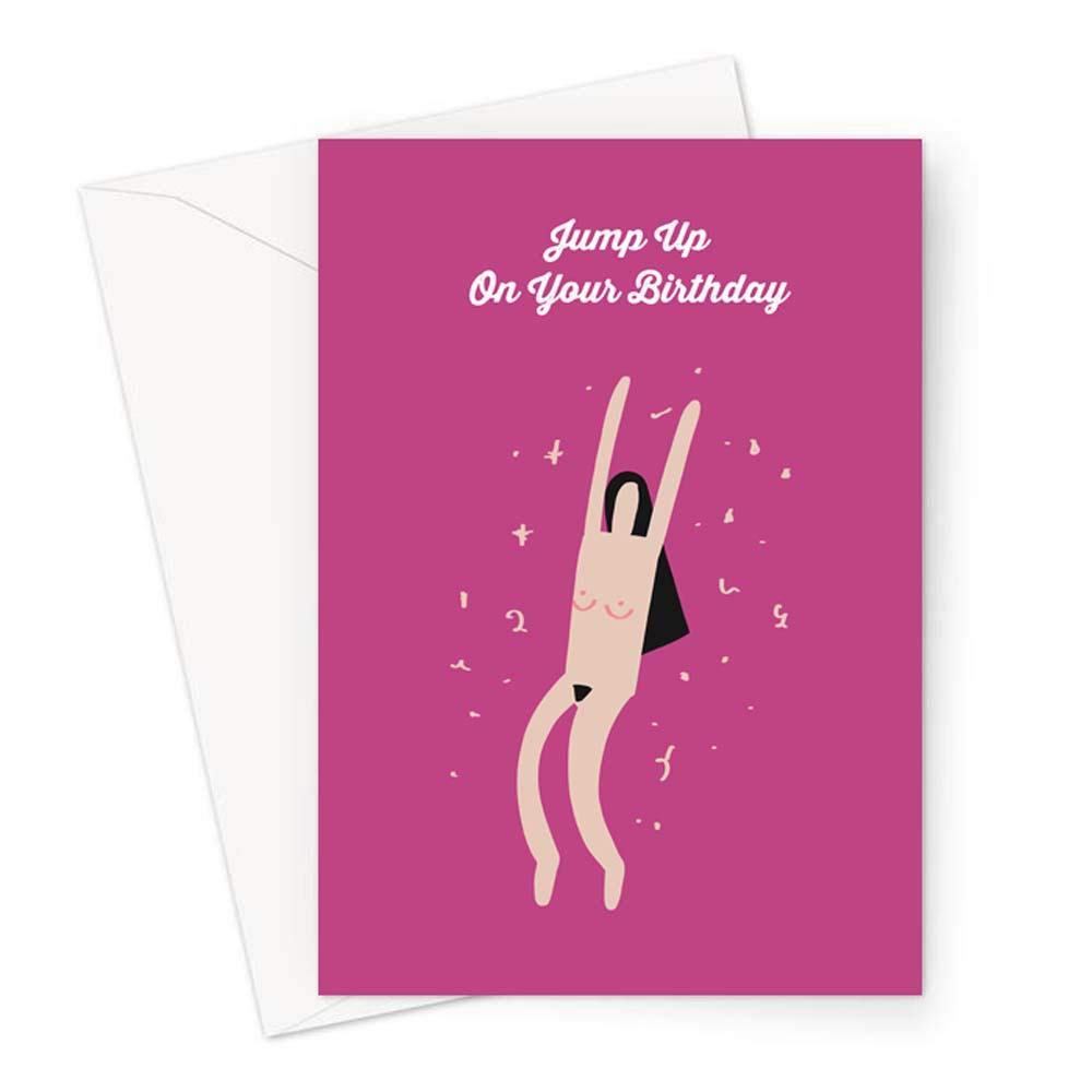 Buy Jump Up On Your Birthday Naked Woman Greeting CardFunny Birthday