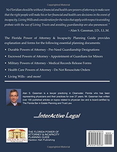The FL Power of Attorney & Incapacity Planning Guide: InterActive Legal Edition      Paperback – December 14, 2015