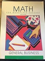 Math for Workplace Success 1561182575 Book Cover