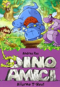 Paperback Allarme T-Rex! Dinoamici [Italian] Book
