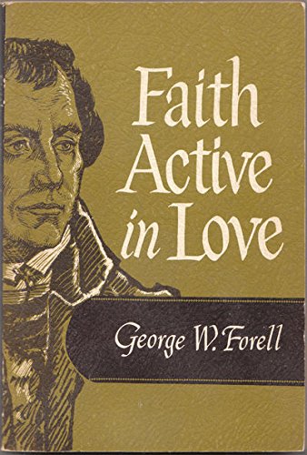 Faith Active in Love 0806601868 Book Cover