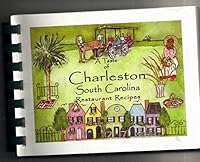 A Taste of Charleston South Carolina: Restaurant Recipes 097534403X Book Cover