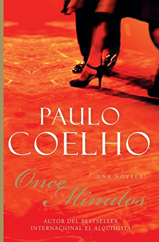 Once Minutos: Una Novela