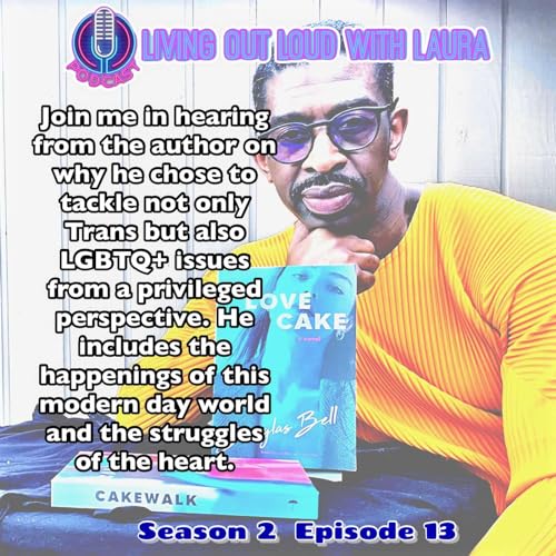 039 Chat with Douglas Bell author of Love Cake and Cakewalk