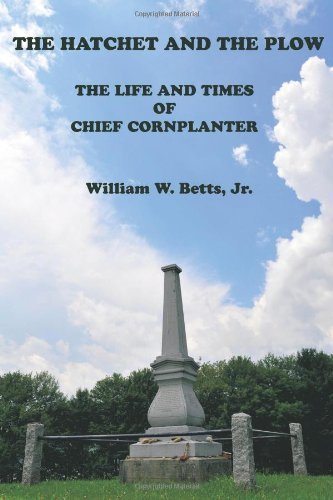 The Hatchet and the Plow: The Life and Times of