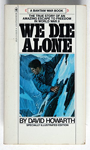 We die alone (Bantam war book series) 0553121502 Book Cover