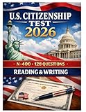 U.S. Citizenship Test 2026 N400, 128 questions, reading and writing.