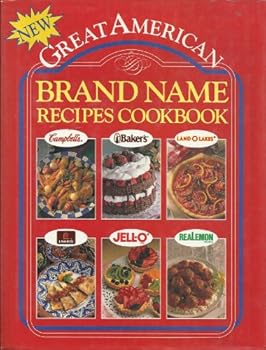 Hardcover New Great American Brand Name Recipes Cookbook Book