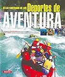  Atlas Ilustrado De Los Deportes De Aventura de Susaeta, Equipo (2007) Tapa blanda