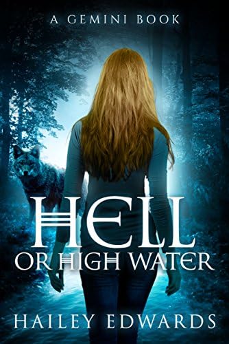 Hell or High Water (Gemini Book 3) Kindle Edition
