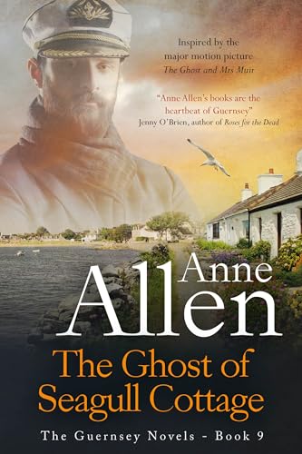 The Ghost of Seagull Cottage (The Guernsey Novels Book 9)