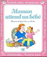 MAMAN ATTEND UN BEBE 2215030089 Book Cover
