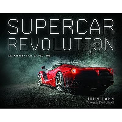 Supercar Revolution: The Fastest Cars of All Time