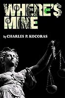 Where's Mine 0996141731 Book Cover