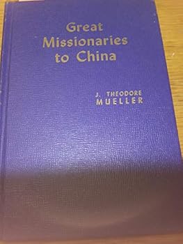 Hardcover Great missionaries to China Book