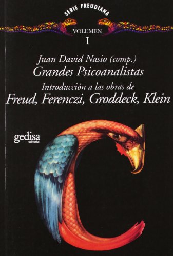 Grandes Psicoanalistas : Introduccion a las Obras de Freu D Fe
