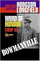 Camp 30 Word of Honour (Inside Camp X Series) 0968706282 Book Cover