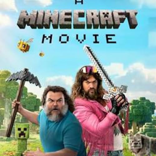 A Minecraft Movie - Embrace the Silliness