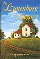 The Lunenburg Legacy 0974181307 Book Cover
