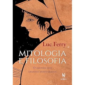 Capa do livro Mitologia e filosofia: O sentido dos grandes mitos gregos