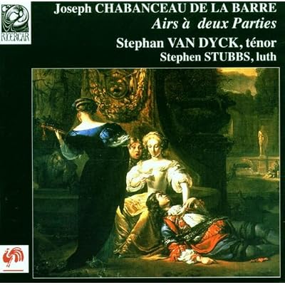 Chabanceau De La Barre:Airs a