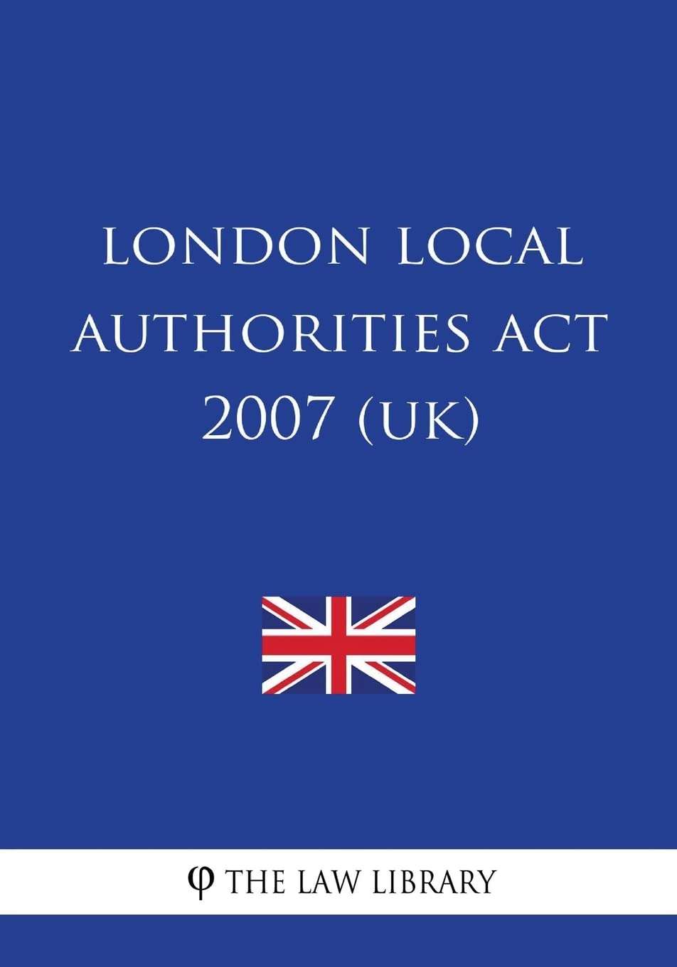 London Local Authorities Act 2007 (UK)