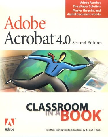  Adobe Acrobat 4.0. Classroom In A Book